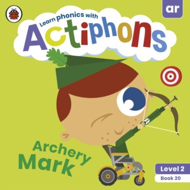Actiphons Level 2 Book 20 Archery Mark