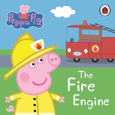 Peppa Pig: The Fire Engine: My First Storybook