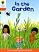 Oxford Reading Tree: Level 6: Stories: In the Garden
