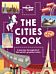 Lonely Planet Kids The Cities Book