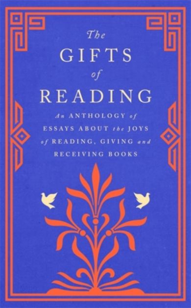 The Gifts of Reading