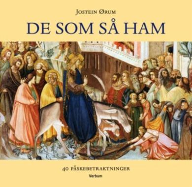 De som så ham