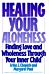 Healing Your Aloneness Finding Love and Wholeness Through Your Inner Chi ld