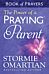 The Power of a Praying Parent Book of Prayers