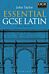 Essential GCSE Latin