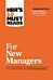 HBR's 10 Must Reads for New Managers (with bonus article "How Managers Become Leaders" by Michael D.