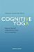 Cognitive Yoga