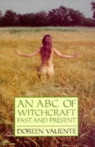 An ABC of Witchcraft Past and Present