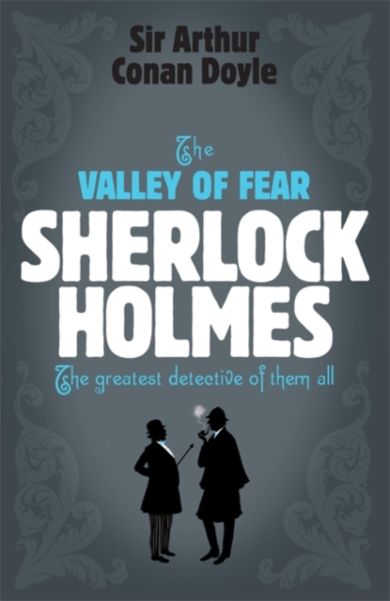 Sherlock Holmes: The Valley of Fear (Sherlock Complete Set 7)