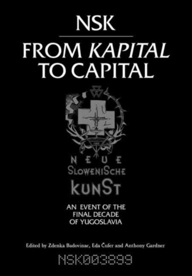 NSK from <i>Kapital </i>to Capital