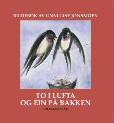 To i lufta og ein på bakken