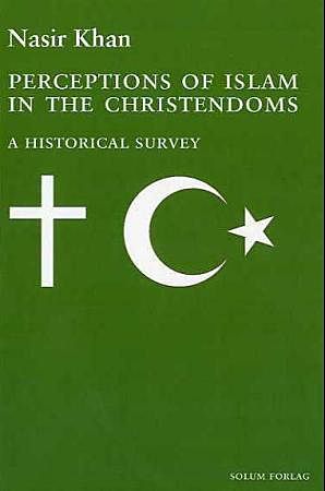 Perceptions of Islam in the Christendoms
