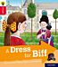 Oxford Reading Tree Explore with Biff, Chip and Kipper: Oxford Level 4: A Dress for Biff