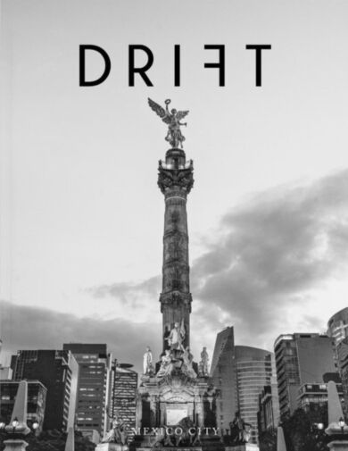 Drift Volume 6: Mexico City