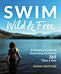 Swim Wild and Free