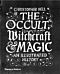 The occult, witchcraft & magic