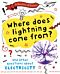A Question of Science: Where does lightning come from? And other questions about electricity