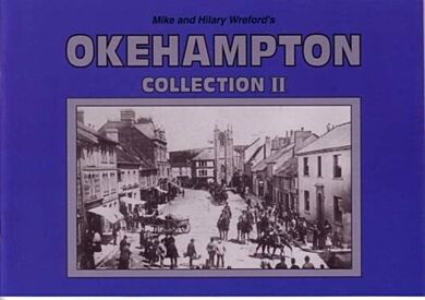 Mike and Hilary Wreford's Okehampton Collection II