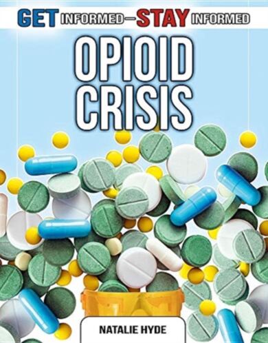 The Opioid Crisis