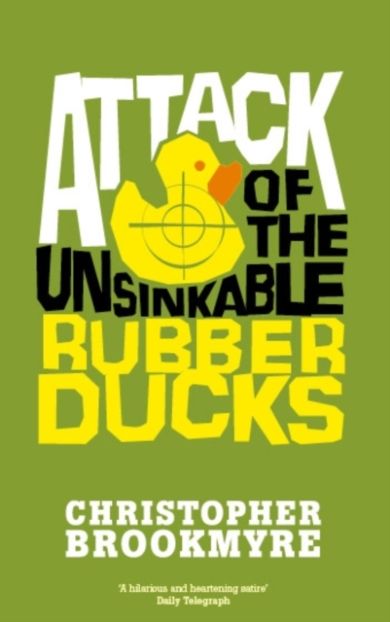 Attack Of The Unsinkable Rubber Ducks