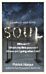 A Complete Guide to the Soul