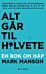 Alt går til h*lvete