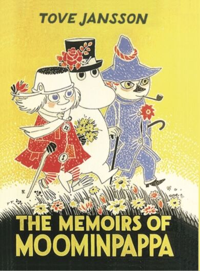 Memoirs Of Moominpappa, The: Special Collectors' E