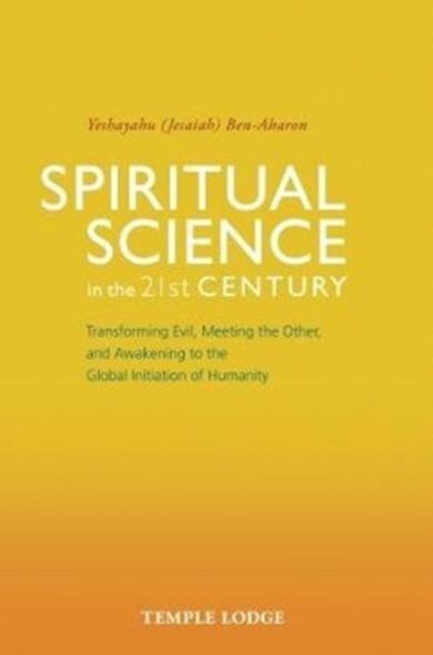 Spiritual Science in the 21st Century