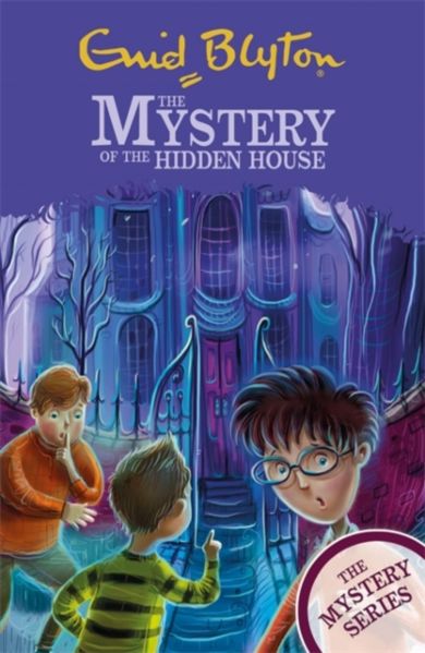 The Mystery Series: The Mystery of the Hidden House
