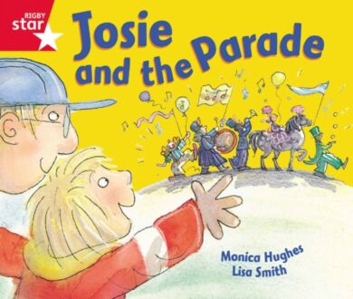 Rigby Star Guided Reception: Red Level: Josie and the Parade Pupil Book (single)