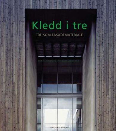 Kledd i tre