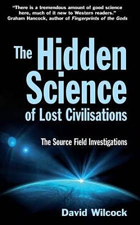 The Hidden Science of Lost Civilisations