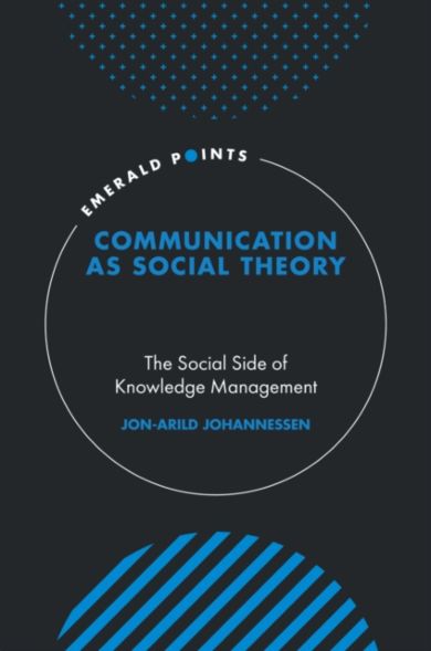 Communication as Social Theory