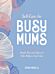 Self-Care for Busy Mums