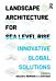 Landscape Architecture for Sea Level Rise