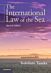 The International Law of the Sea