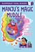 Manju's Magic Muddle: A Bloomsbury Young Reader