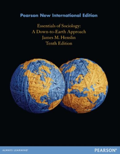 Essentials of Sociology: A Down-to-Earth Approach