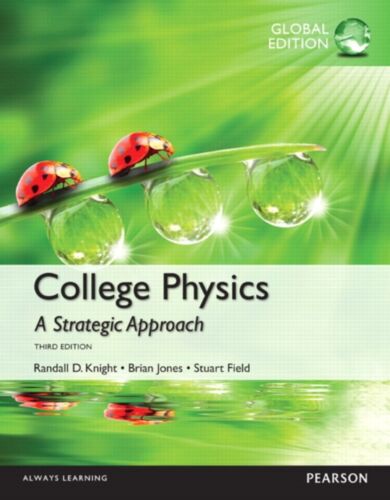 College Physics: A Strategic Approach, Global Edition + Mastering Physics with Pearson eText (Packag