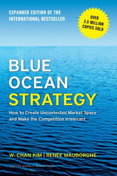 Blue Ocean Strategy, Expanded Edition