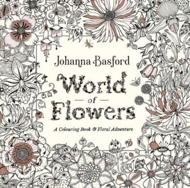 World of flowers. A colouring book and floral adventure