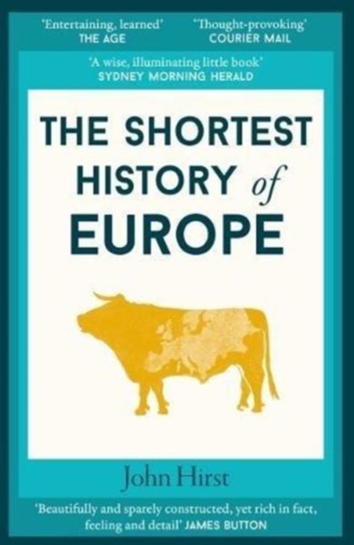 The shortest history of Europe