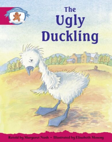 Literacy Edition Storyworlds Stage 5, Once Upon A Time World, The Ugly Duckling