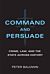 Command and Persuade