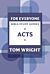 For Everyone Bible Study Guide: Acts
