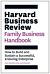 Harvard Business Review Family Business Handbook