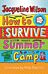 How to Survive Summer Camp