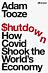 Shutdown: How Covid Shook the World's Economy