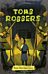 Reading Planet: Astro - Tomb Robbers - Mars/Stars