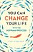 You Can Change Your Life